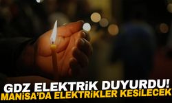 GDZ Elektrik duyurdu! Manisa’da saatlerce elektrik kesintisi yaşanacak