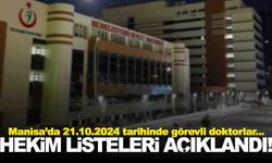 Manisa’da görevli doktorlar belli oldu… 21 Ekim 2024 Pazartesi görevli doktorlar