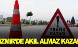 İzmir’de akıl almaz kaza… 2 kişi hayatını kaybetti!