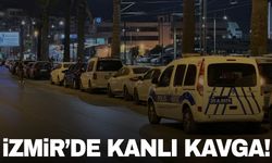 İzmir'de kanlı kavga! Boynundan ve karnından bıçaklandı