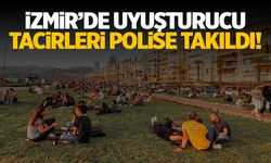 İzmir'de uyuşturucu tacirleri polise takıldı