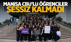 Manisa CBÜ öğrencilerinden kadına şiddete karşı tepki!