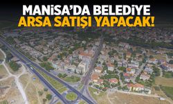 Manisa'da Belediye Arsa Satacak!