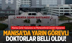 Manisa’da görevli doktorlar belli oldu! 16 Ekim 2024 Çarşamba görevli doktorlar