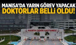 Manisa'da görevli doktorlar belli oldu! Manisa Şehir Hastanesi ve Merkezefendi Devlet Hastanesi...