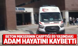 Mardin’de beton mikserinin çarptığı yaşlı adam hayatını kaybetti