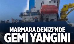 Marmara Denizi açıklarında gemi yangını: 2 kişi hayatını kaybetti