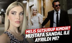 Mustafa Sandal'ın eşi Melis Sütşurup Kimdir? Boşandı Mı? Kaç Yaşında ve Nereli?