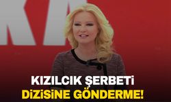 Müge Anlı’dan Kızılcık Şerbeti göndermesi…