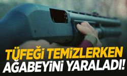 Pompalı tüfeği temizlerken ağabeyini vurdu!