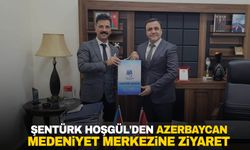 Şentürk Hoşgül'den Azerbaycan Medeniyet Merkezine ziyaret