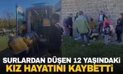 Surlardan düşen 12 yaşındaki kız hayatını kaybetti