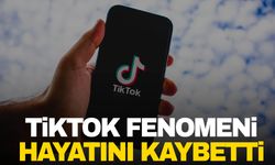 TikTok fenomeni hayatını kaybetti!