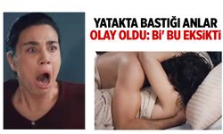 Yatakta bastığı anlar olay oldu: Bir bu eksikti