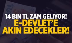 14 Bin TL Zam Geliyor! e-Devlet’e Akın Edecekler!