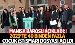 Manisa Barosu’ndan endişe verici açıklamalar: 40 binden fazla çocuk istismarı dosyası açıldı!