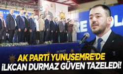 AK Parti Yunusemre’de İlkcan Durmaz güven tazeledi