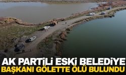 AK Partili eski Belediye Başkanı gölette ölü bulundu