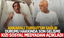 Ankaralı Turgut’un sağlık durumu nasıl? Kızından açıklama geldi!