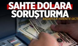 Başsavcılık harekete geçti! Sahte dolar iddialarına soruşturma başlatıldı!