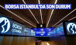 Borsa İstanbul’da gün sonu: Son durum ne oldu?