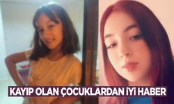 Bursa’da kaybolan iki kız çocuğundan iyi haber