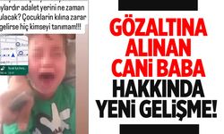 Çocuğunun boğazına bıçak dayayıp eşine izleten baba hakkında yeni gelişme