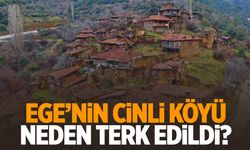 Ege’nin ‘cinli’ köyü! Neden terk edildi? Meğer gerçek bambaşkaymış!