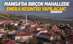 Manisa’da 7 İlçedeki Bazı Mahallelerde Enerji Kesilecek! 12 Kasım 2024 Salı Manisa Elektrik Kesintisi