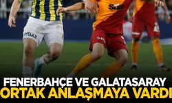 Fenerbahçe ile Galatasaray anlaşma yaptı!