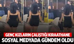 Genç kızların çalıştığı kıraathane videosu olay yarattı!