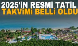 2025'in resmi tatil takvimi belli oldu