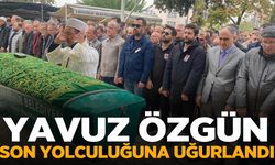 Yavuz Özgün son yolculuğuna uğurlandı