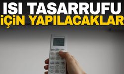 Isınmada tasarruf nasıl edilir? Uzmanından açıklamalar…