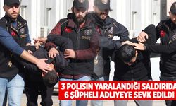 İzmir’de 3 polisin yaralandığı saldırıda gözaltına alınan 6 şüpheli adliyede!