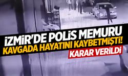 İzmir'de polis memuru kavgada hayatını kaybetti! Tutuklamalar var...