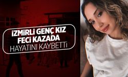 İzmirli genç kız hayatını kaybetti annesi ise yaralandı