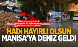 Manisa’da Sokaklar Venedik’e döndü!