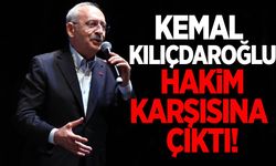 Kemal Kılıçdaroğlu hakim karşısında