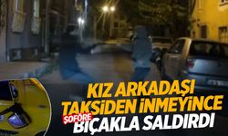 Kız arkadaşı taksiden inmeyince taksiciye bıçakla saldırdı!