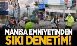 Manisa emniyeti göz açtırmıyor! Sürücülere ceza yağdı…