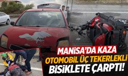 Manisa’da şerit değiştiren üç tekerlekli bisiklete otomobil çarptı!