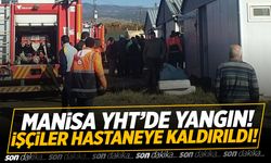 Manisa'da YHT Şantiyesinde Yangın Çıktı!