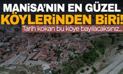 Manisa’nın tarihi miraslarından biri: Karaselendi Köyü