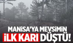 Manisa’ya mevsimin ilk karı düştü! Her yer beyaza büründü...