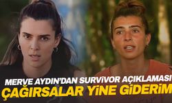 Merve Aydın’dan Survivor açıklaması!