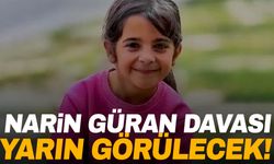 Narin Güran davası yarın görülecek!