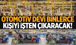 Otomotiv devi 4 bin 700 kişiyi işten çıkaracak!