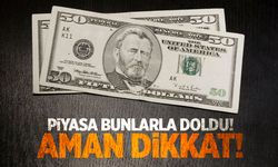 Piyasa bunlarla doldu! 50 dolarlık banknotlara dikkat!