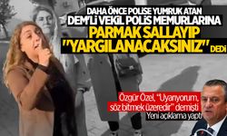 Polise yumruk atan DEM’li Saliha Aydeniz’den polis memurlarına: Yargılanacaksınız